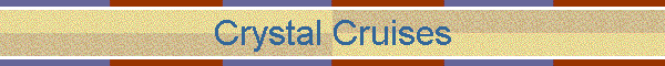 Crystal Cruises