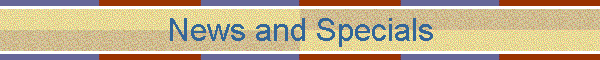 News and Specials