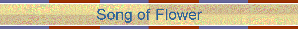 Song of Flower